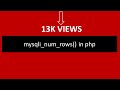 mysqli_num_rows() in php mysqli_num_rows() in php