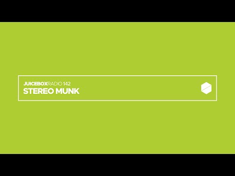 Juicebox Radio 142 - STEREO MUNK
