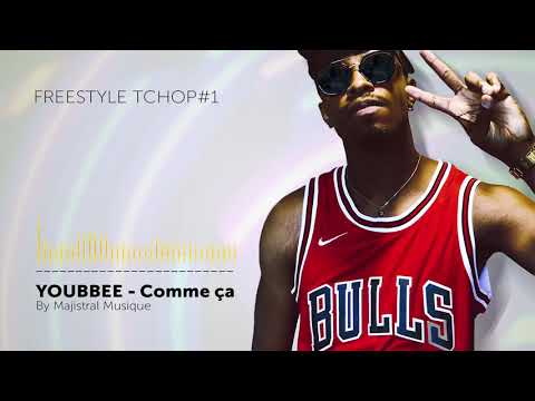Youbbee - COMME ÇA (Freestyle Tchop#1)