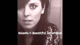 Melanie C - Beautiful Intentions (2005 Full Album)