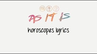 AS IT IS - Horoscopes lyrics