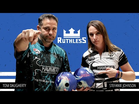 RUTHLESS | Stefanie Johnson & Tom Daugherty