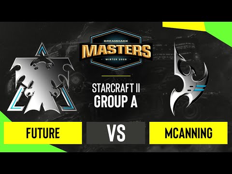 SC2 - Future vs. MCanning - DH Masters: Winter 2020 - Group A - NA