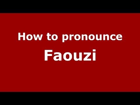 How to pronounce Faouzi (Arabic/Morocco) - PronounceNames.com