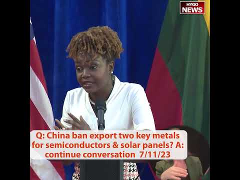 KJP On China Export Controls On Key Metals: "Continue To Have Open Lines Of Communication"