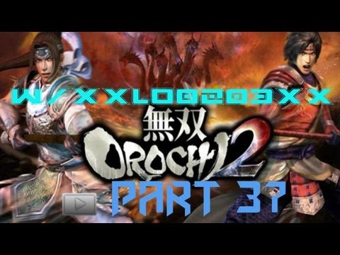 Warriors Orochi 3 Story Mode playthrough pt.37
