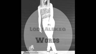 Lady Alekxa - Words (Anna Graceman)