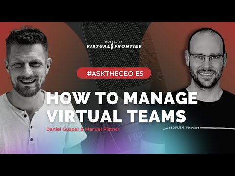 , title : 'How to Manage Virtual Teams - Q&A E5 #AskTheCEO'