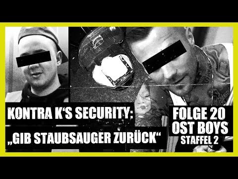 KONTRA K'S SECURITY - "GIB STAUBSAUGER ZURÜCK" | 20. FOLGE | STAFFEL 2 | OST BOYS