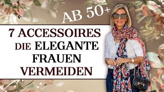 Was elegante Frauen niemals tragen: 7 Accessoires, die Ihren Look ruinieren