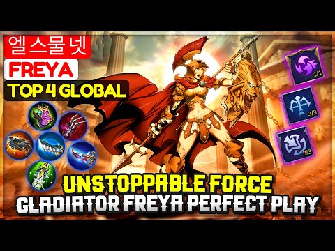 Unstoppable Force, Gladiator Freya Perfect Play [ Top 4 Global Freya ] 엘 스물 넷 - Mobile Legends