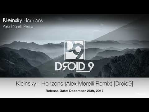 Kleinsky - Horizons (Alex Morelli Remix) [Droid9]