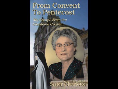 Sister Charlotte Disturbing and Shocking Confessions of a roman catholic nun