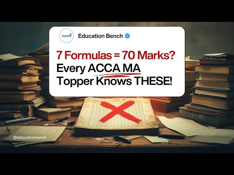ACCA MA Exam Tips: Top 7 Formulas Explained ⚠️🧾