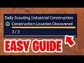 Daily Scouting Industrial Construction - Discover Industrial Construction sites Fortnite STW