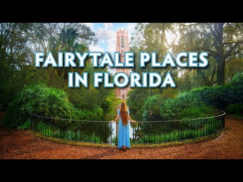 12 Fairytale Places In Florida You Need to See To Believe!