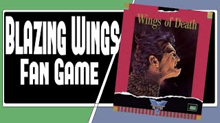 Wings of Death Fan Game Blazing Wings