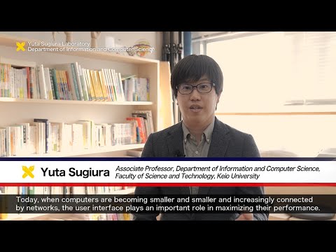 Yuta Sugiura Laboratory, Department of Information and Computer Science