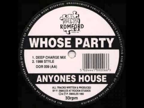 Whose Party - Anyones House (1988 Style)