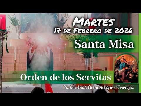 ✅ MISA DE HOY martes 17 de Febrero del 2026 - Padre Arturo Cornejo