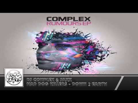 DJ Complex & Jaxx - Mad Dog Killers