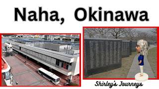 Naha Okinawa Japan - Cruise Port Review and WW II History Tour