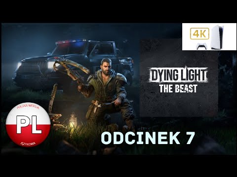 Zagrajmy W Dying Light The Beast Odc. 7 Bezlitościowa Mgławica - BOSS 🧔🏻‍♂️🧟 4K PS5 PL