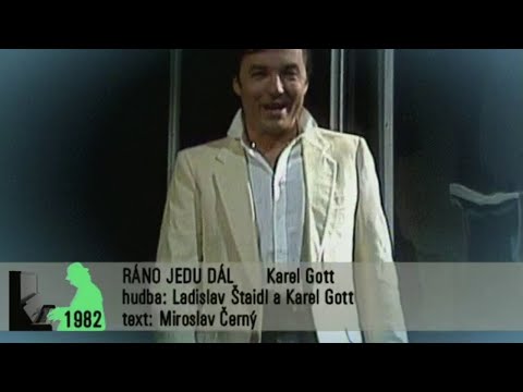 Karel GOTT - Ráno jedu dál (1982)