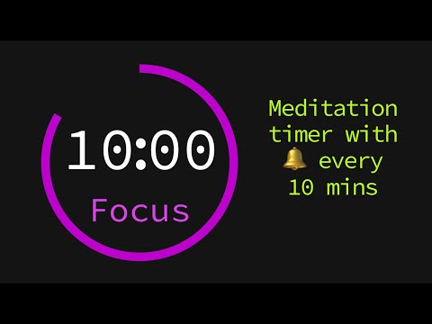Meditation Timer with Bell Every 10 Minutes 🔔
