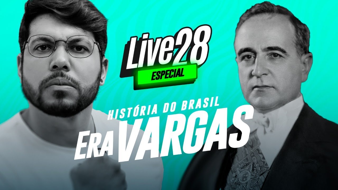 #LIVE28 - Especial Era Vargas