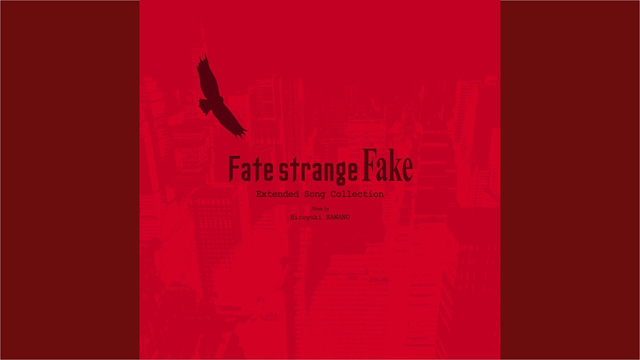 red ᐸExtended Versionᐳ (From The TV Anime "Fate/strange Fake")