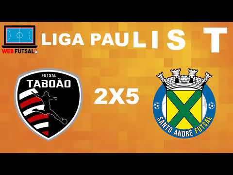 Gols Taboão Futsal 2 x 5 Santo André Futsal - Liga Paulista 2020