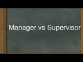 Manager vs Supervisor