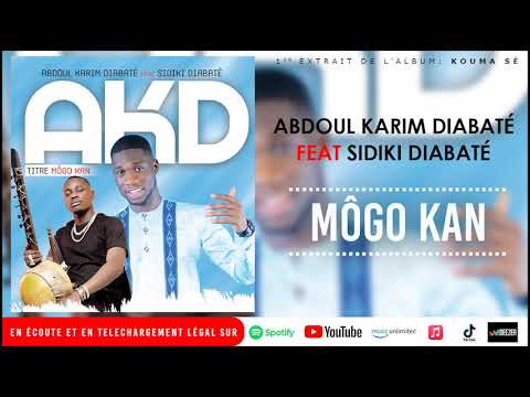 Abdoul Karim diabate feat Sidiki diabate - Mogo kan disponible vendredi 18 juin