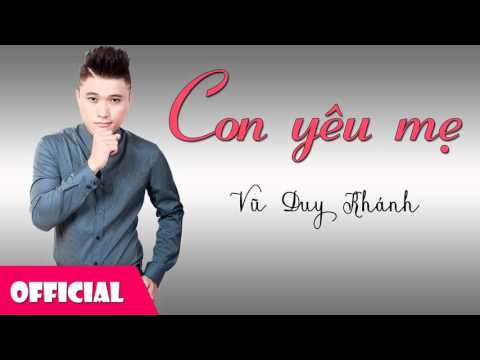 Con yêu mẹ - Vũ Duy Khánh