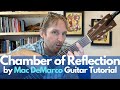 CHAMBER OF REFLECTION Guitar Tutorial Mac DeMarco Guitar Lessons With Stuart