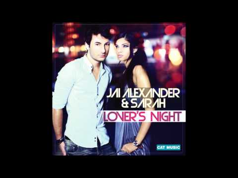 Jai Alexander & Sarah - Lover's night (Official Single)