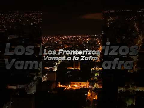 👑 Los Fronterizos 🎵 Vamos a la Zafra  #salta #shortvideo #travel #shorts #trip #losfronterizos