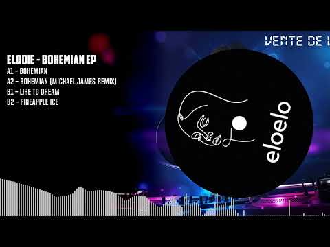 ELODIE - Bohemian EP [BLACK] (ELO004)