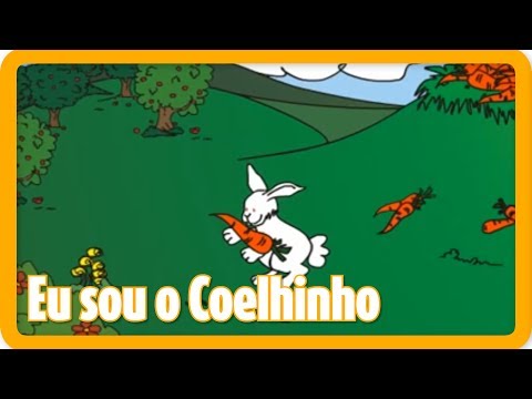 Eu sou o Coelhinho | Páscoa | Versão Cantada |  Canções para crianças em Português