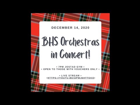 BHS Orchestra Winter Concert 12.14.20