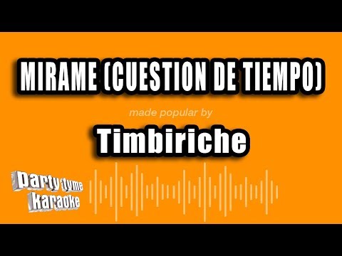 Mirame (Cuestion De Tiempo) - Pistas De Timbiriche