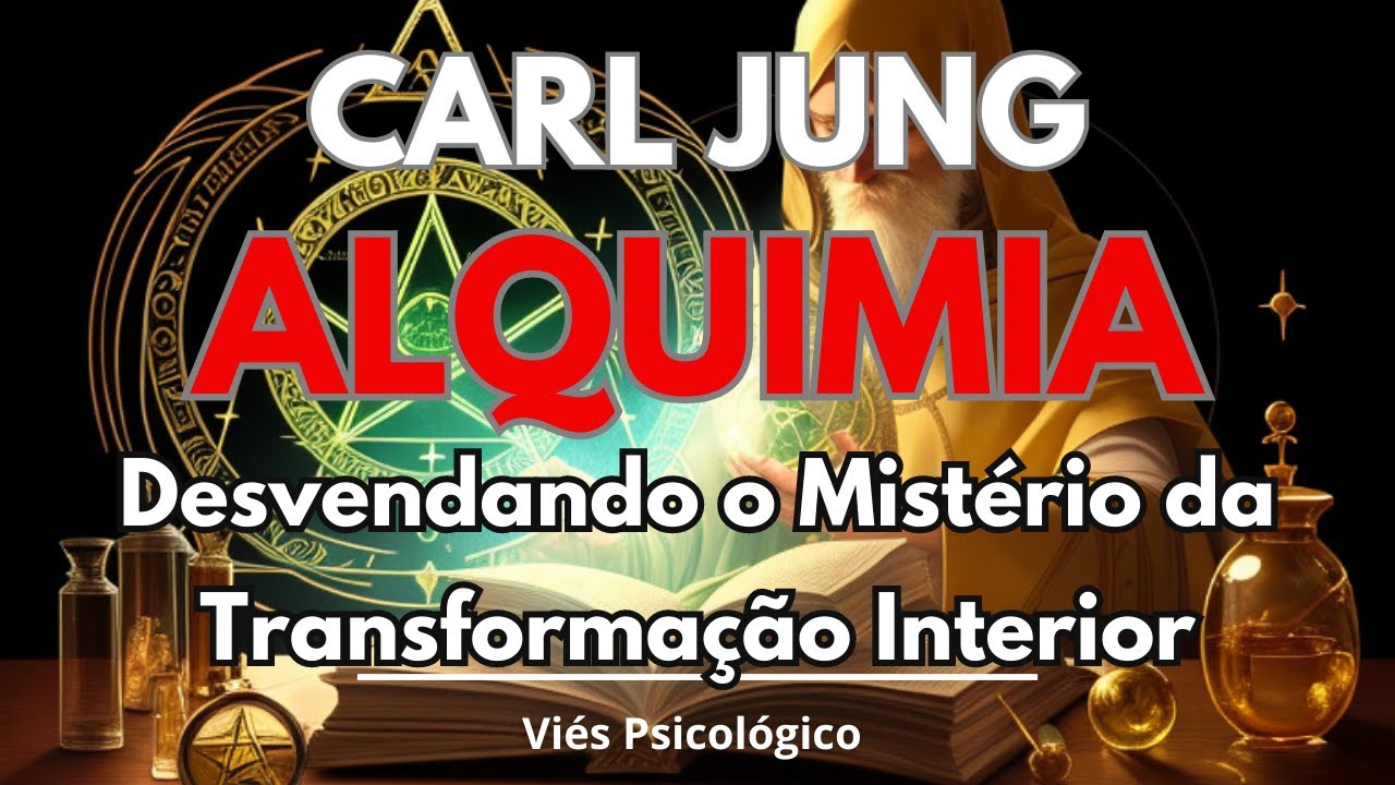 DESVENDANDO O TESOURO ESCONDIDO: A Jornada Alquímica de Carl Jung e a Busca pela Transformação