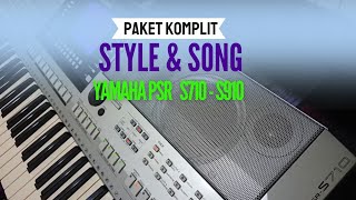 Download lagu PAKET KOMPLIT STYLE SONG UNTUK YAMAHA PSR S710/S910 mp3