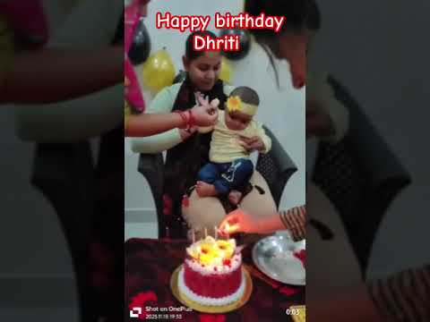 happy birthday Dhriti #viralvideo #cutebaby