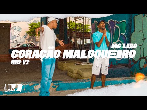 MC Liro e MC V7 - Maloqueiro | MC LIRO