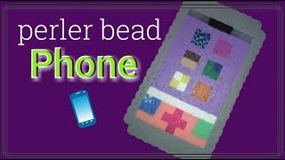 Perler Bead phone tutorial  📱