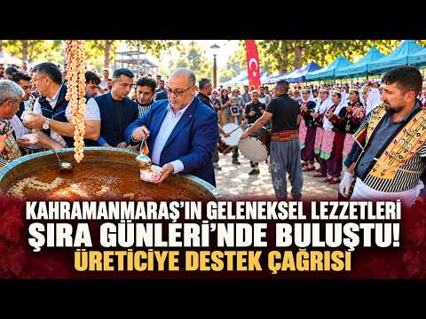 Kahramanmaraş’ın geleneksel lezzetleri şıra günleri’nde buluştu: Üreticiye destek çağrısı