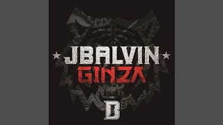 J Balvin - Ginza [Audio Oficial]