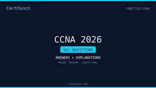 CCNA 2026 Practice Exam Questions and Answers - Part 1/7